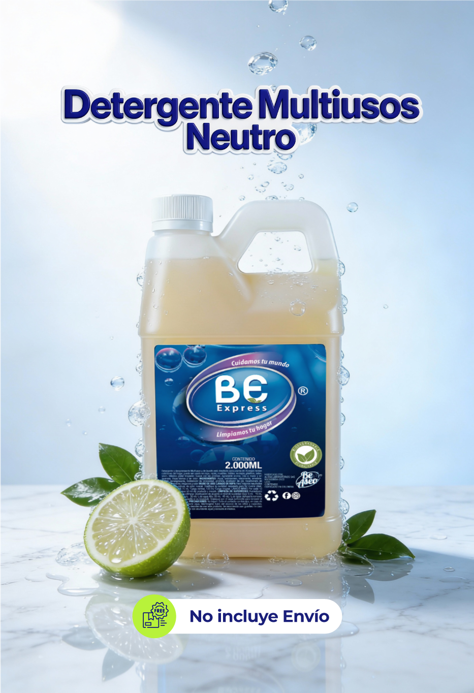 Detergente Multiusos Neutro Be Express - Limpia sin dañar superficies